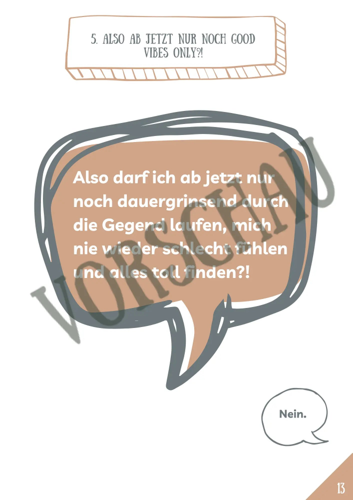 Ab jetzt nur noch Good Vibes only?