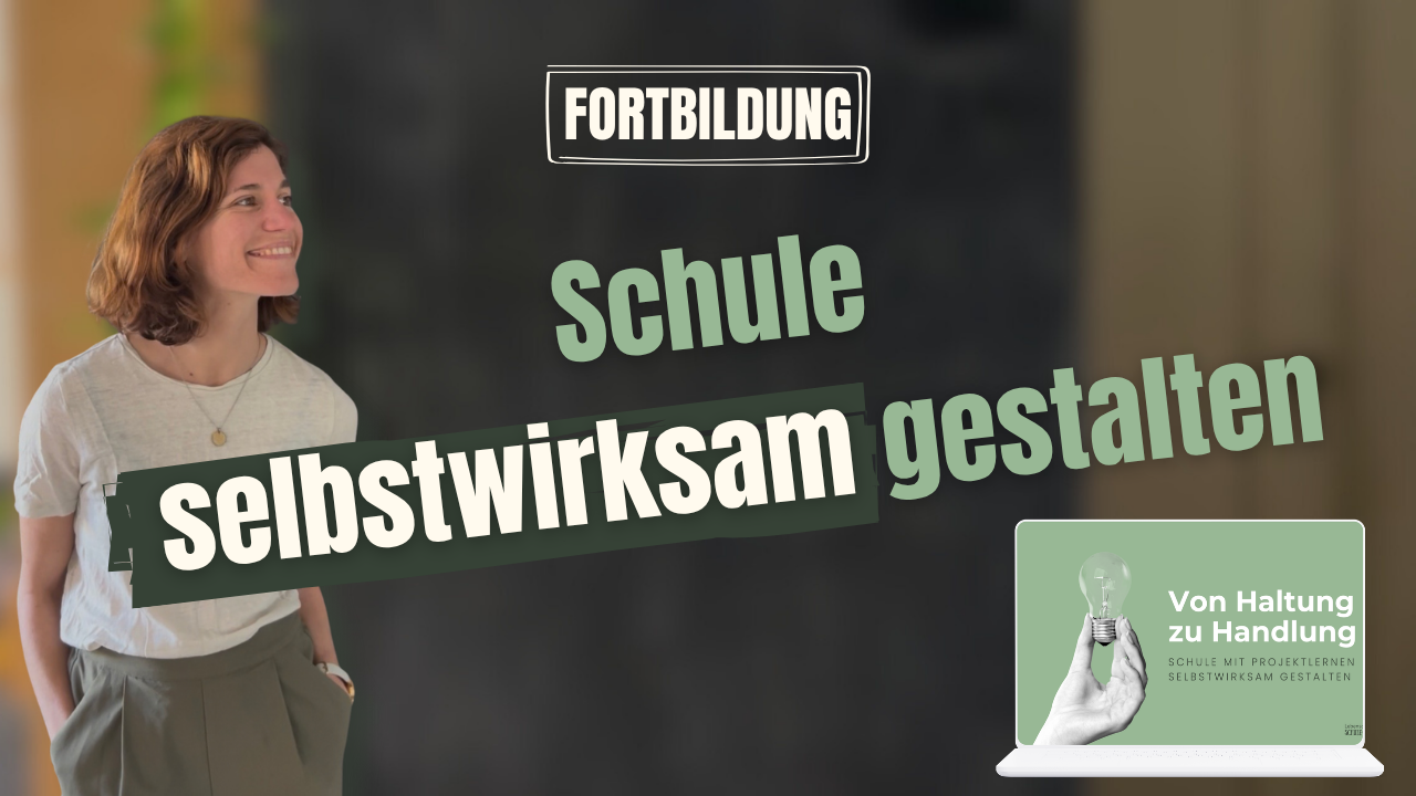 Von Haltung zu Handlung: Schule selbstwirksam gestalten